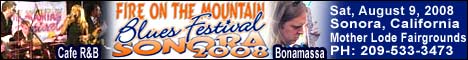 Fire On the Mountain ~ Sonora
Blues Festival